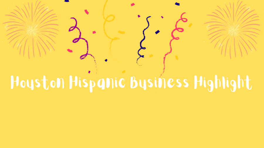 Houstons+Hispanic+Business+Highlight