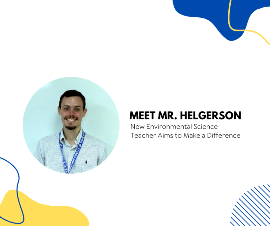 Mr. Nicholas Helgerson, Environmental Science teacher. Graphic created using Canva.com